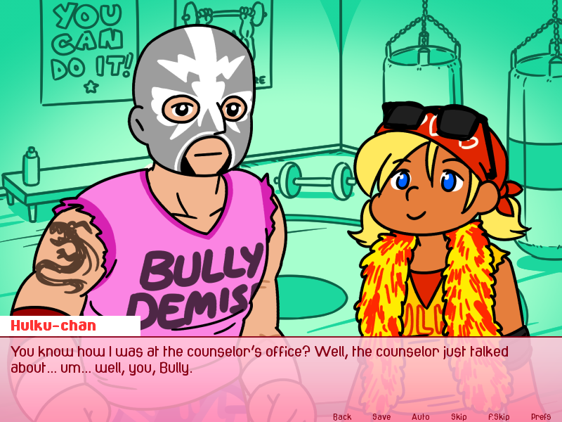 Hulku-chan and Bully Demise standing in the gym in their stage costumes. Hulku-chan is telling Bully that she was just talking with the counselor.